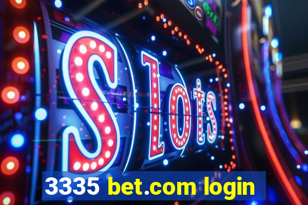 3335 bet.com login